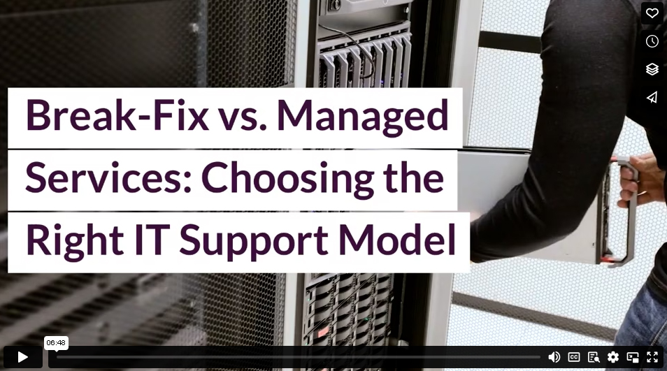 Break-Fix vs. Managed Services: Choosing the Right IT Support Model